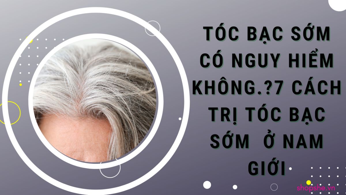 Chế độ ăn cho người tóc bạc sớm  Sở Y tế Nam Định