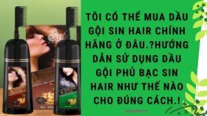 mua dầu gội sin hair chính hãng ở đâu
