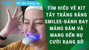 kit tẩy trắng răng smilee