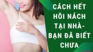 cách hết hôi nách, cách hết hôi nách hiệu quả