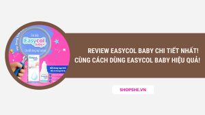 review easycol baby, cách dùng easycol baby