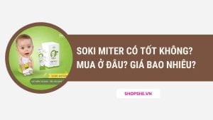 soki miter có tốt không, soki miter mua ở đâu, giá bao nhiêu