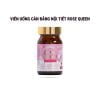 viên uống cân bằng nội tiết tố nữ rose queen